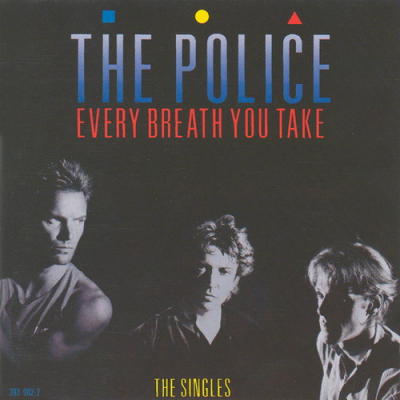 Every Breath You Take... The Singles